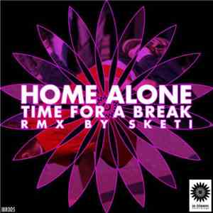 Home Alone - Time For A Break