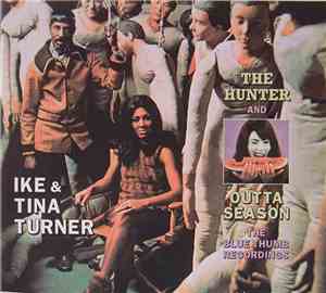 Ike & Tina Turner - The Hunter And Outta Season