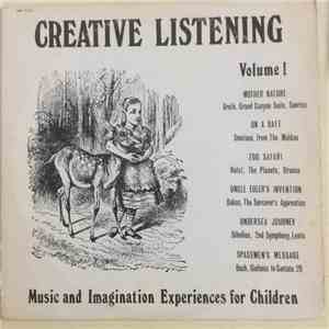 Institute For Consciousness And Music - Creative Listening Vol. 1: Music and Imagination Experiences for Children