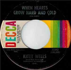 Kitty Wells - When Hearts Grow Hard And Cold / Gypsy King