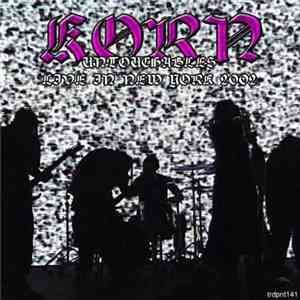 Korn - Untouchables - Live In New York 2002