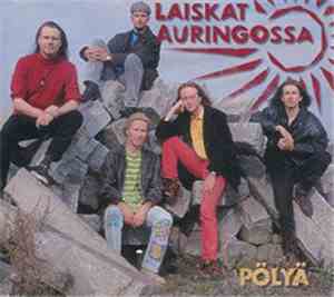 Laiskat Auringossa - Pölyä