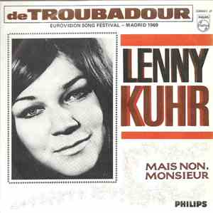 Lenny Kuhr - De Troubadour / Mais Non, Monsieur