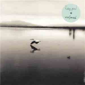 Looking Glass + Vio/Miré - Infinite Wisdom / Ivory Gull