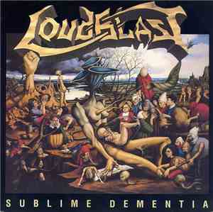 Loudblast - Sublime Dementia