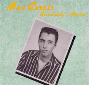 Mac Curtis - Grandaddy's Rockin'