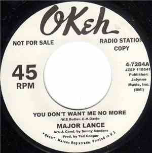 Major Lance / Sandi Sheldon - You Don't Want Me No More / You're Gonna Make ...