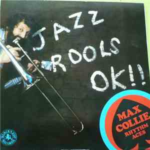 Max Collie Rhythm Aces - Jazz Rools Ok!!