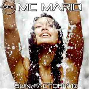 MC Mario - Sun Factory 10