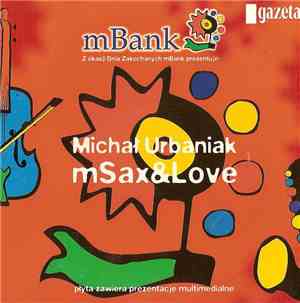 Michał Urbaniak - mSax&Love