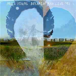 Neil Young - Dreamin' Man Live '92