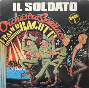 Orchestra Spettacolo Franco Bagutti - Il Soldato Volume 9