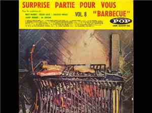Orchestre De Billy Mcfury, Orchestre D'Oscar Calle, Orchestre D'Angelito Miguel, Orchestre De Jacky Noguez, Orchestre de Mr Jericho - Surprise Partie Pour Vous 