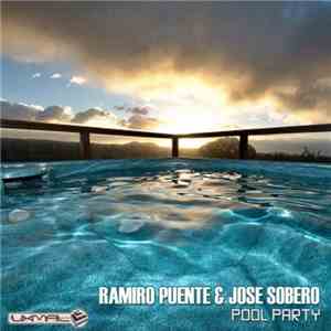 Ramiro Puente & Jose Sobero - Pool Party