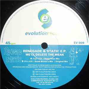 Renegade & Static - We'll Delete The Weak E.P.