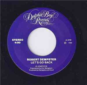 Robert Dempster - Let's Go Back