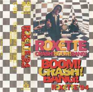 Roxette - Crash! Boom! Bang!