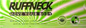 Ruffneck Feat. Yavahn - Move Your Body