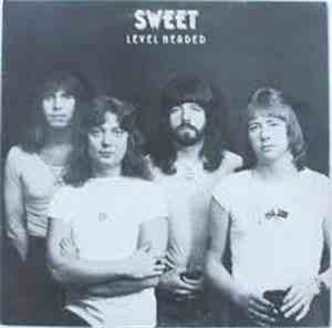 Sweet - Level Headed