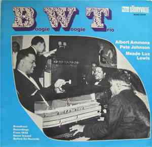 The Boogie Woogie Trio - Broadcast Recordings From 1939 Never Issued Before ...