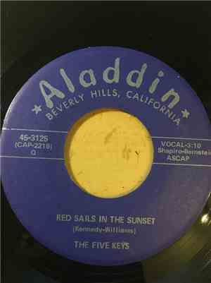 The Five Keys - Red Sails In The Sunset / Glory Of Love