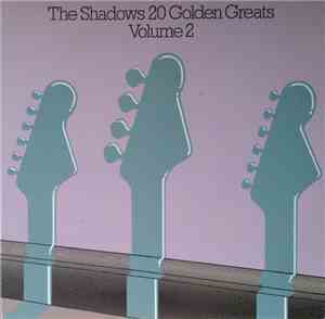 The Shadows - The Shadows 20 Golden Greats Volume 2