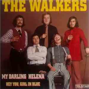 The Walkers  - My Darling Helena / Hey You, Girl In Blue