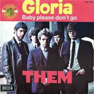 Them  - Gloria / Baby Please Don't Go