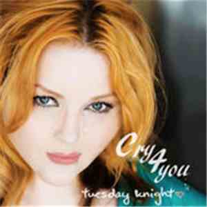 Tuesday Knight - Cry 4 You