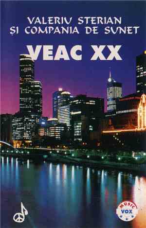 Valeriu Sterian și Compania de Sunet - Veac XX