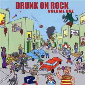 Various - Drunk On Rock - Volume One