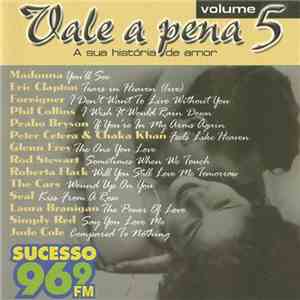 Various - Vale A Pena, A Sua História De Amor Volume 5