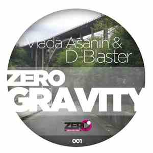 Vlada Asanin & D-Blaster - Zero Gravity