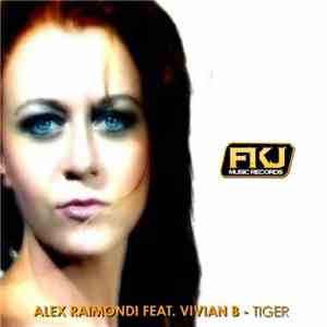 Alex Raimondi Feat. Vivian B. - Tiger