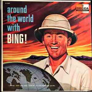 Bing Crosby - Around The World With Bing!