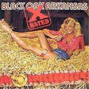 Black Oak Arkansas - X-Rated