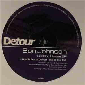 Bon Johnson - Cadillac House EP