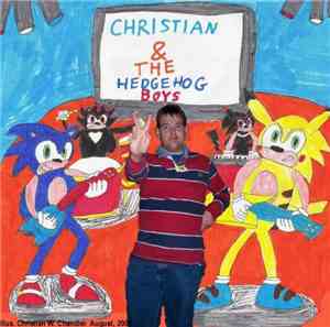 Christian And The Hedgehog Boys - Christian And The Hedgehog Boys
