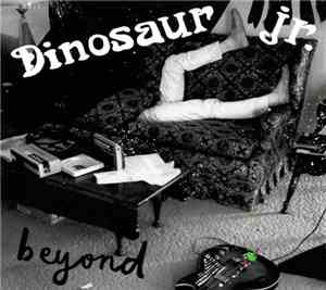 Dinosaur Jr. - Beyond