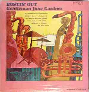 Gentleman June Gardner - Bustin' Out