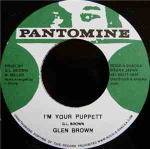 Glen Brown / Tommy McCook - I'm Your Puppett / Music From South Side