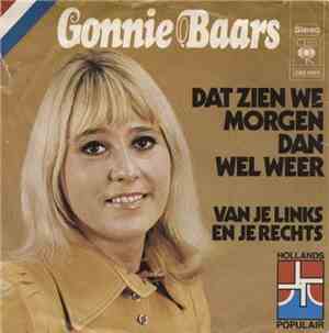 Gonnie Baars - Dat Zien We Morgen Dan Wel Weer