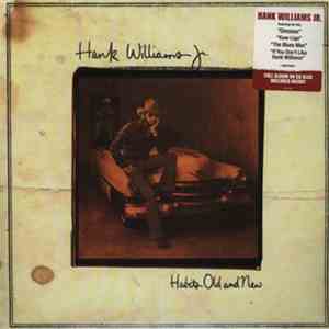 Hank Williams Jr. - Habits Old And New
