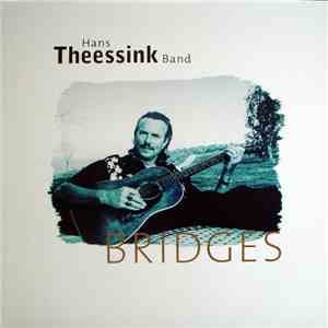 Hans Theessink Band - Bridges