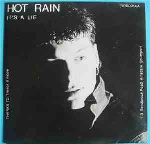 Hot Rain  - It's A Lie