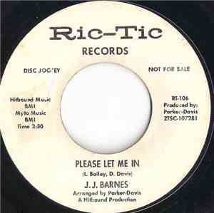 J. J. Barnes - Please Let Me In / I Think I Found A Love