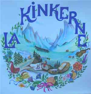 La Kinkerne - Vol 2 Chants Et Danses De Tradition Savoyarde