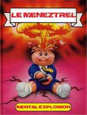 Le Meneztrel - Mental Explosion