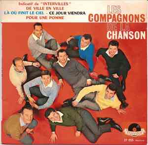 Les Compagnons De La Chanson - De Ville En Ville / Ce Jour Viendra / Pour U ...