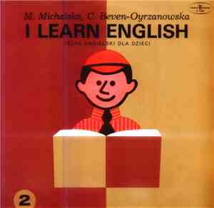 M. Michalska, C. Beven-Oyrzanowska - I Learn English - Język Angielski Dla  ...